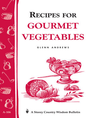 cover image of Recipes for Gourmet Vegetables